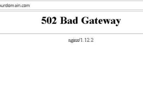 WordPress提示502 Bad Gateway错误的解决方法